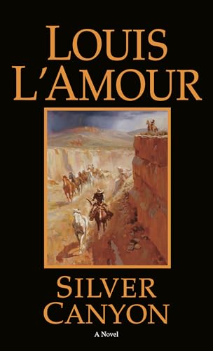 Silver Canyon: A Novel von Bantam